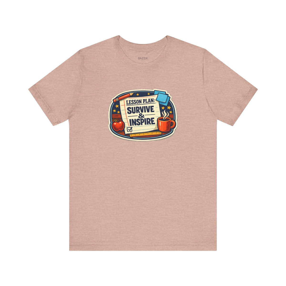 Teacher Gift T-Shirt — Lesson Plan: Survive &amp; Inspire — t-shirt design by June