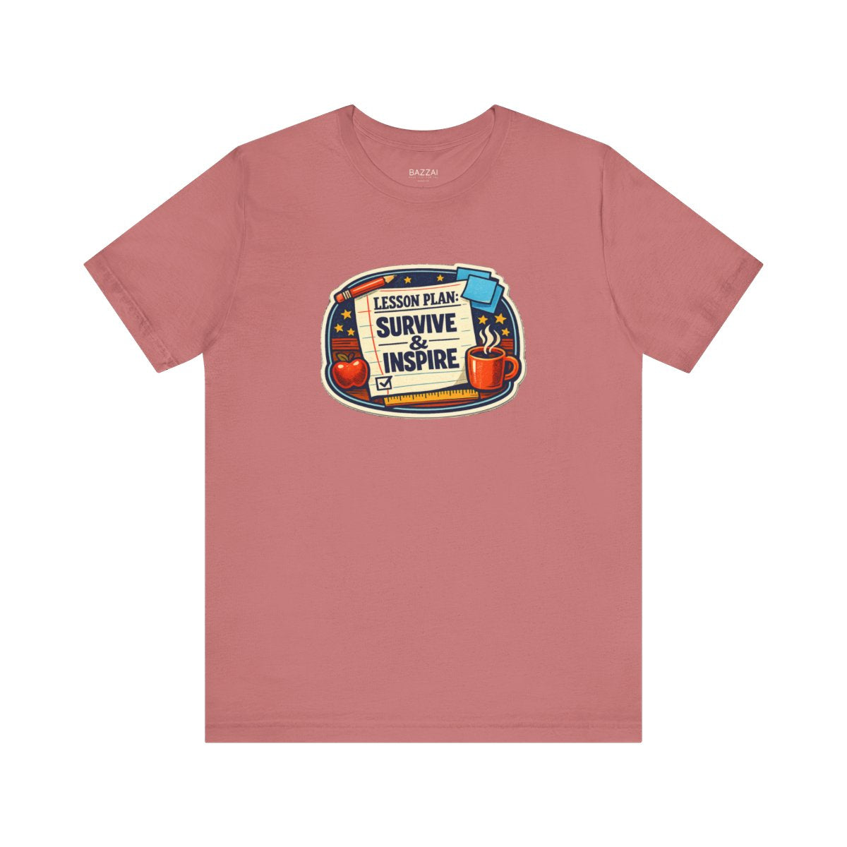 Teacher Gift T-Shirt — Lesson Plan: Survive &amp; Inspire — t-shirt design by June