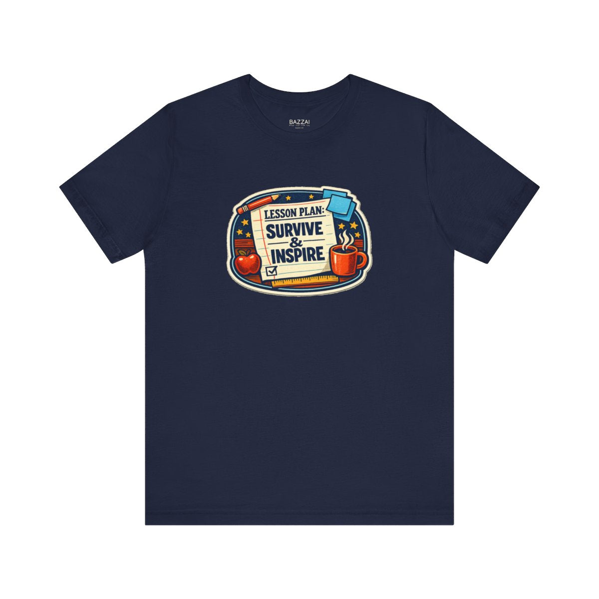 Teacher Gift T-Shirt — Lesson Plan: Survive &amp; Inspire — t-shirt design by June