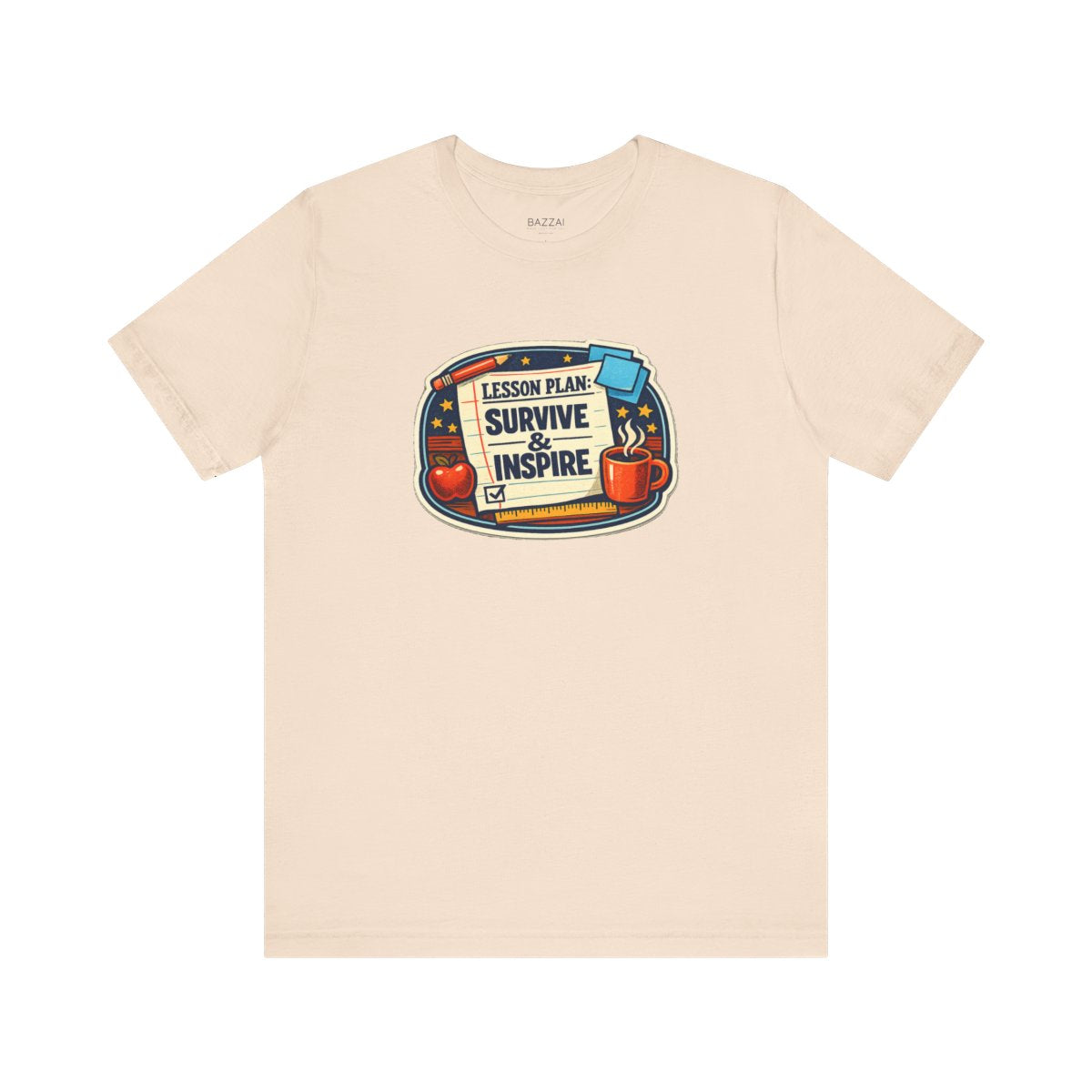 Teacher Gift T-Shirt — Lesson Plan: Survive &amp; Inspire — t-shirt design by June