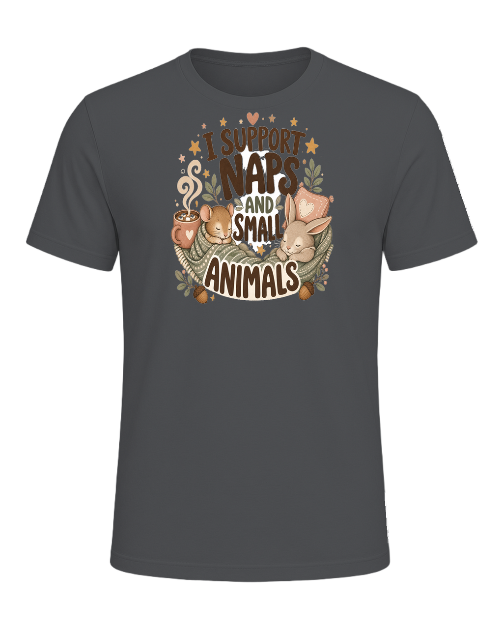 I SUPPORT NAPS AND SMALL ANIMALS — Asphalt