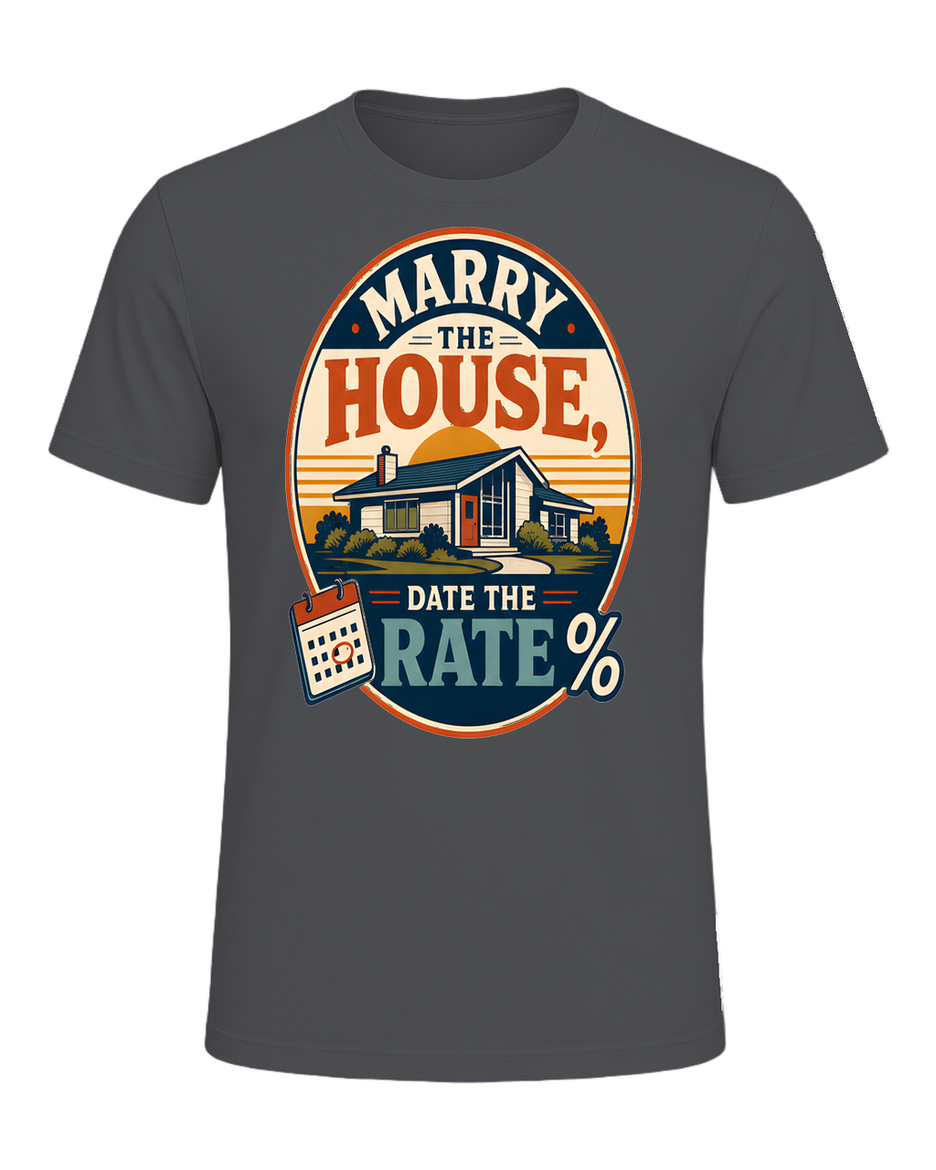 MARRY THE HOUSE, DATE THE RATE — Asphalt