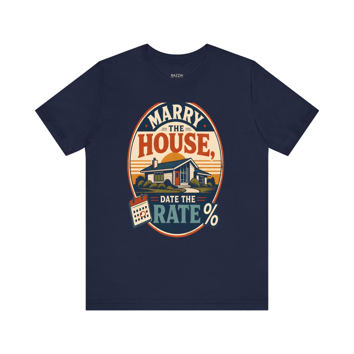 Real Estate Agent T-Shirt — Marry the House, Date the Rate — mortgage t-shirt design