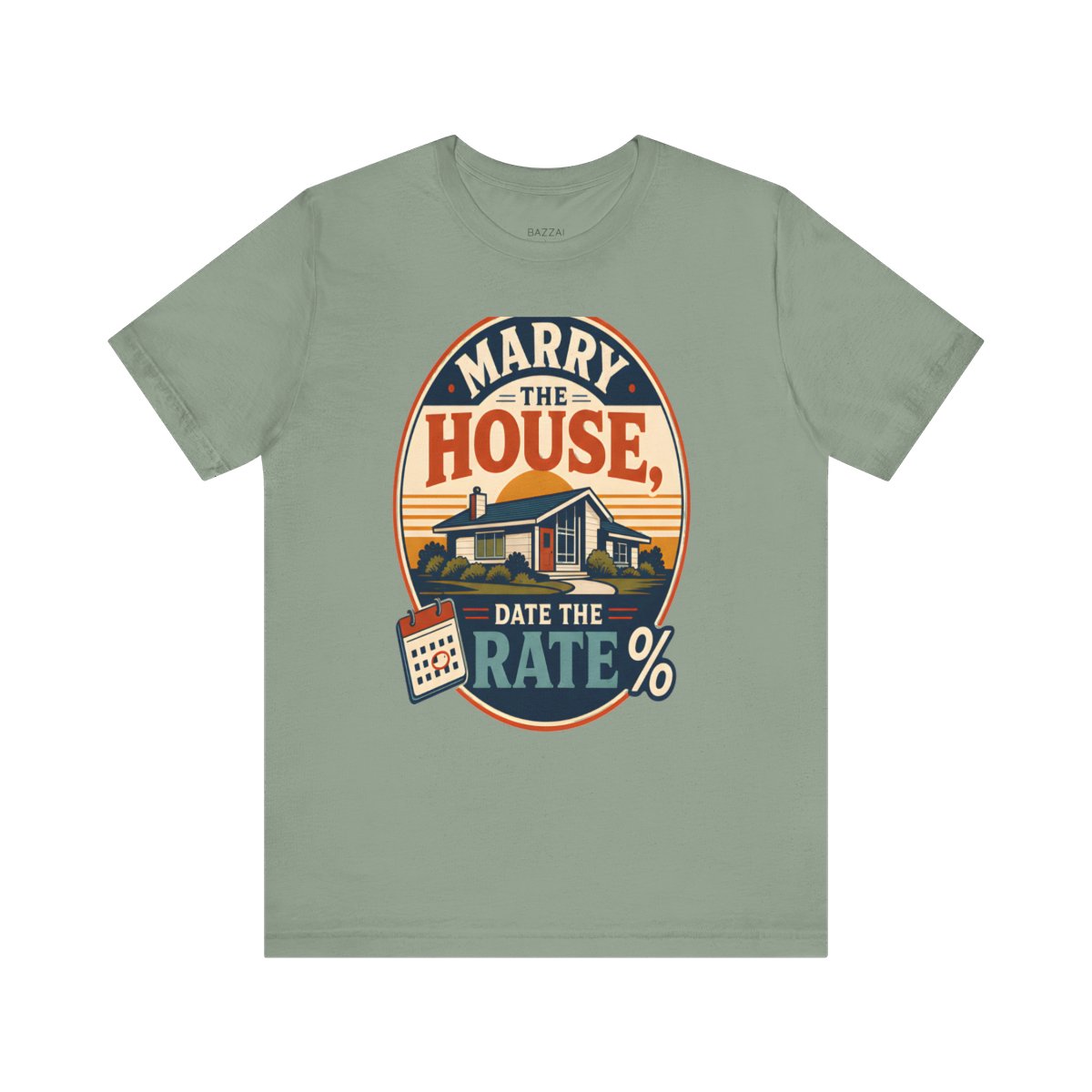 Real Estate Agent T-Shirt — Marry the House, Date the Rate — mortgage t-shirt design