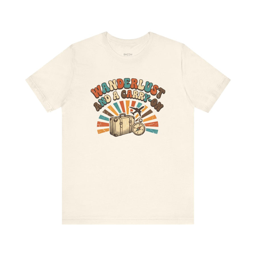 Carry on Only T-Shirt — Wanderlust and a Carry-On