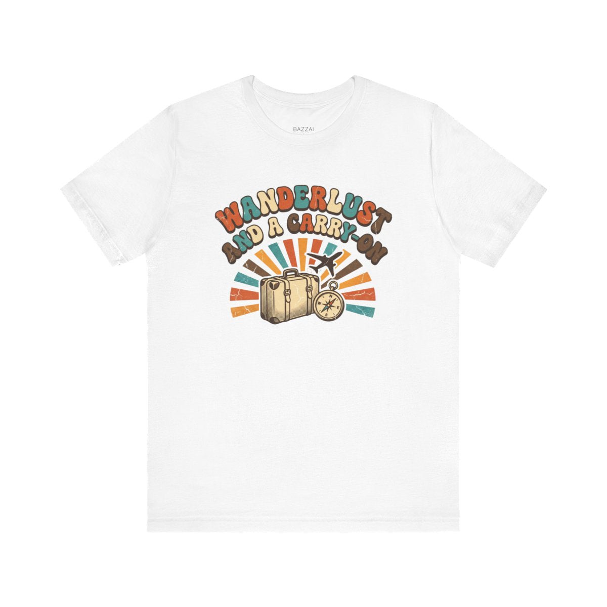 Carry on Only T-Shirt — Wanderlust and a Carry-On — travel wanderer t-shirt design