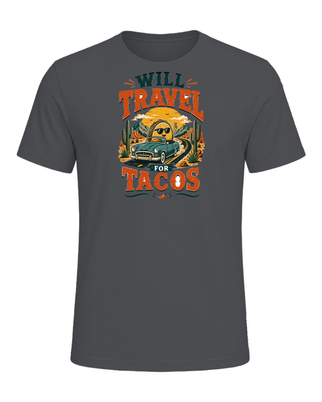 WILL TRAVEL FOR TACOS — Asphalt