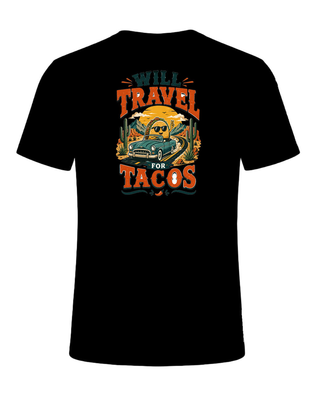 WILL TRAVEL FOR TACOS — Black