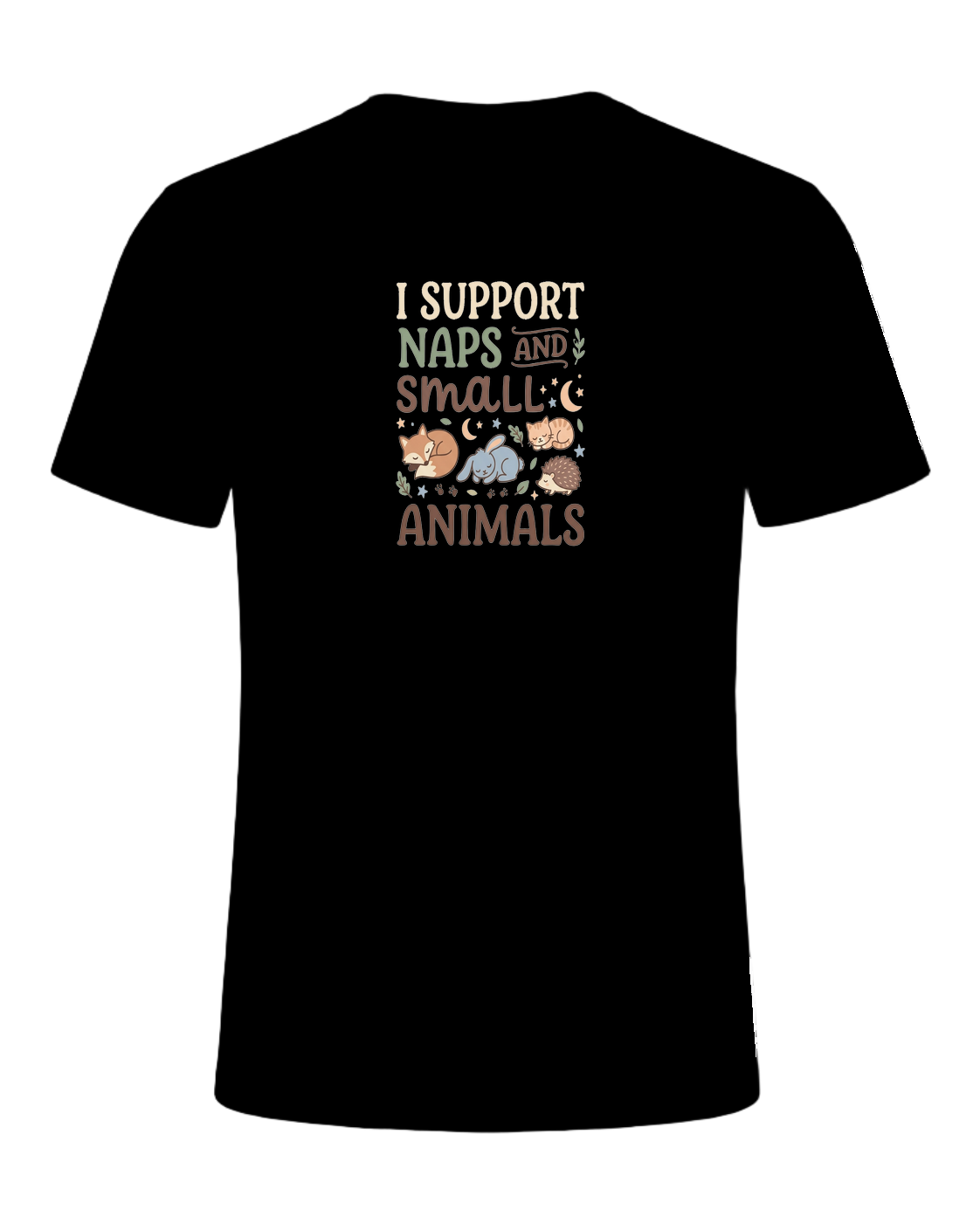 I SUPPORT NAPS AND SMALL ANIMALS — Black