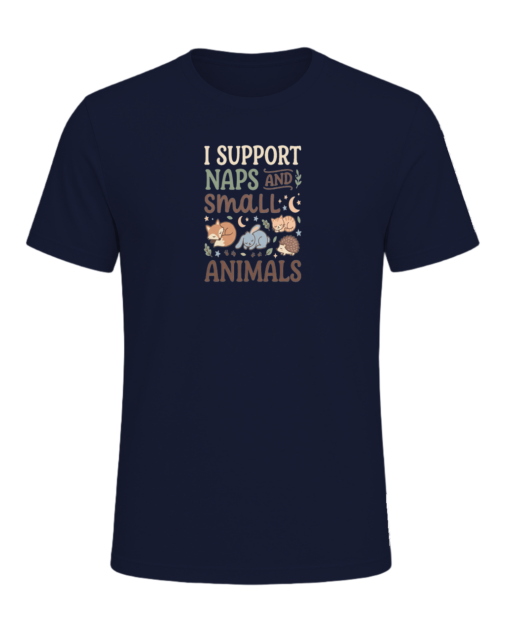 I SUPPORT NAPS AND SMALL ANIMALS — Navy