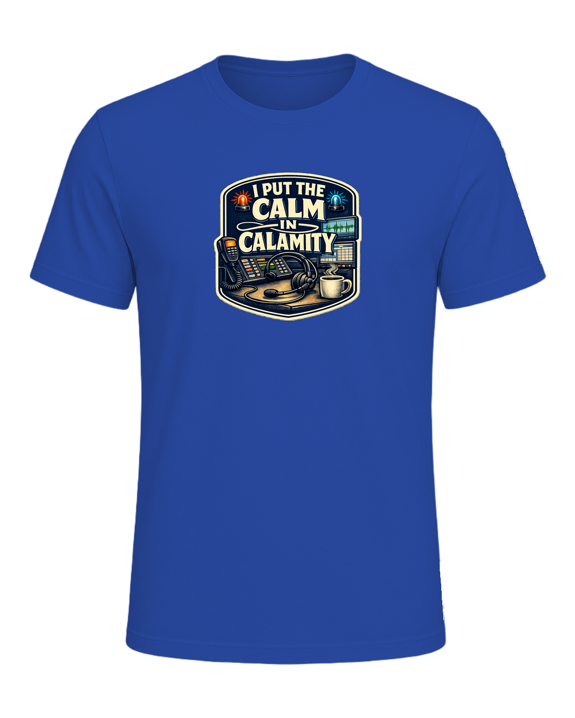 A funny 911 dispatcher tee for the calm voice in everyone else’s emergency. — True Royal