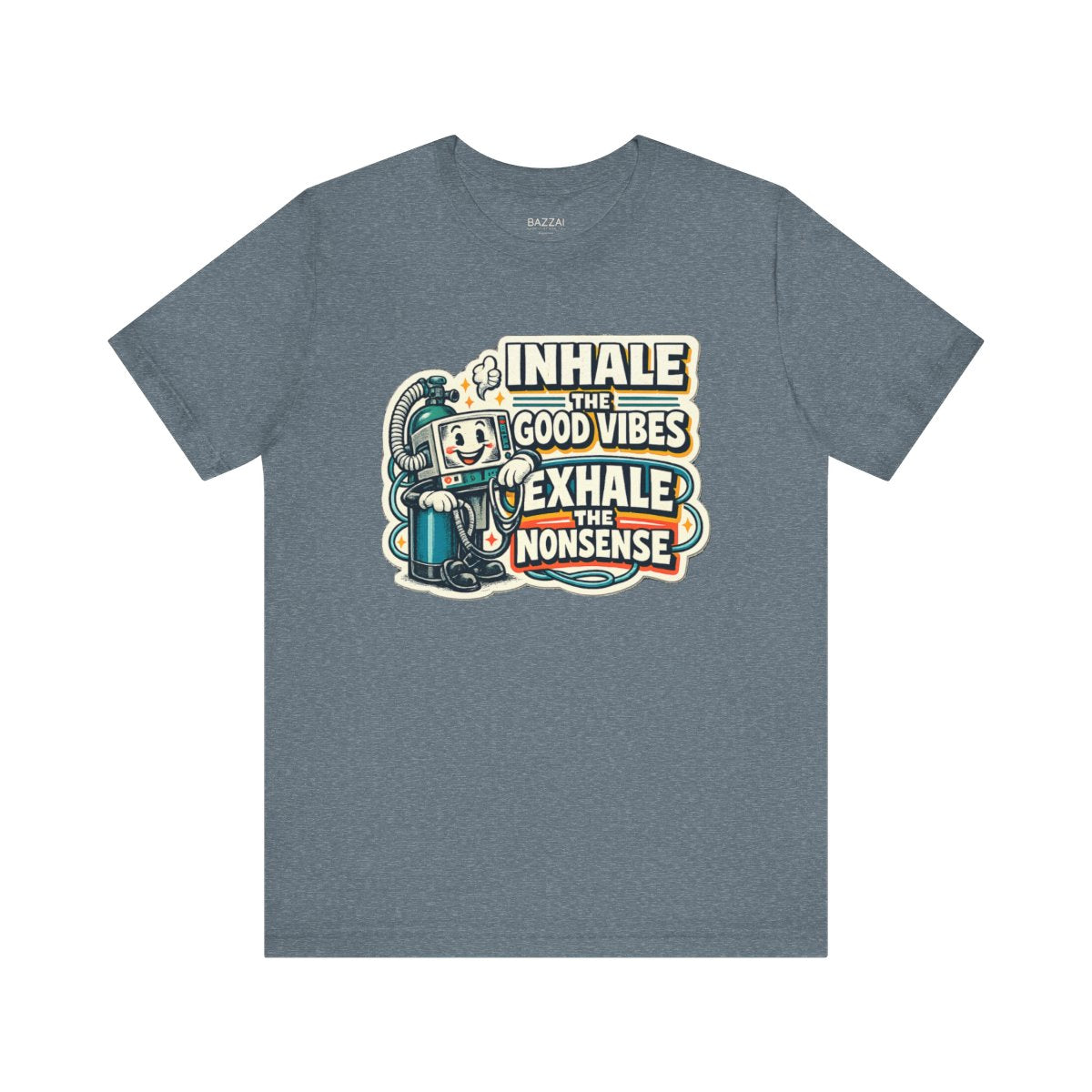 Rt Life T-Shirt — Inhale the Good Vibes Exhale the Nonsense — t-shirt design by Hank