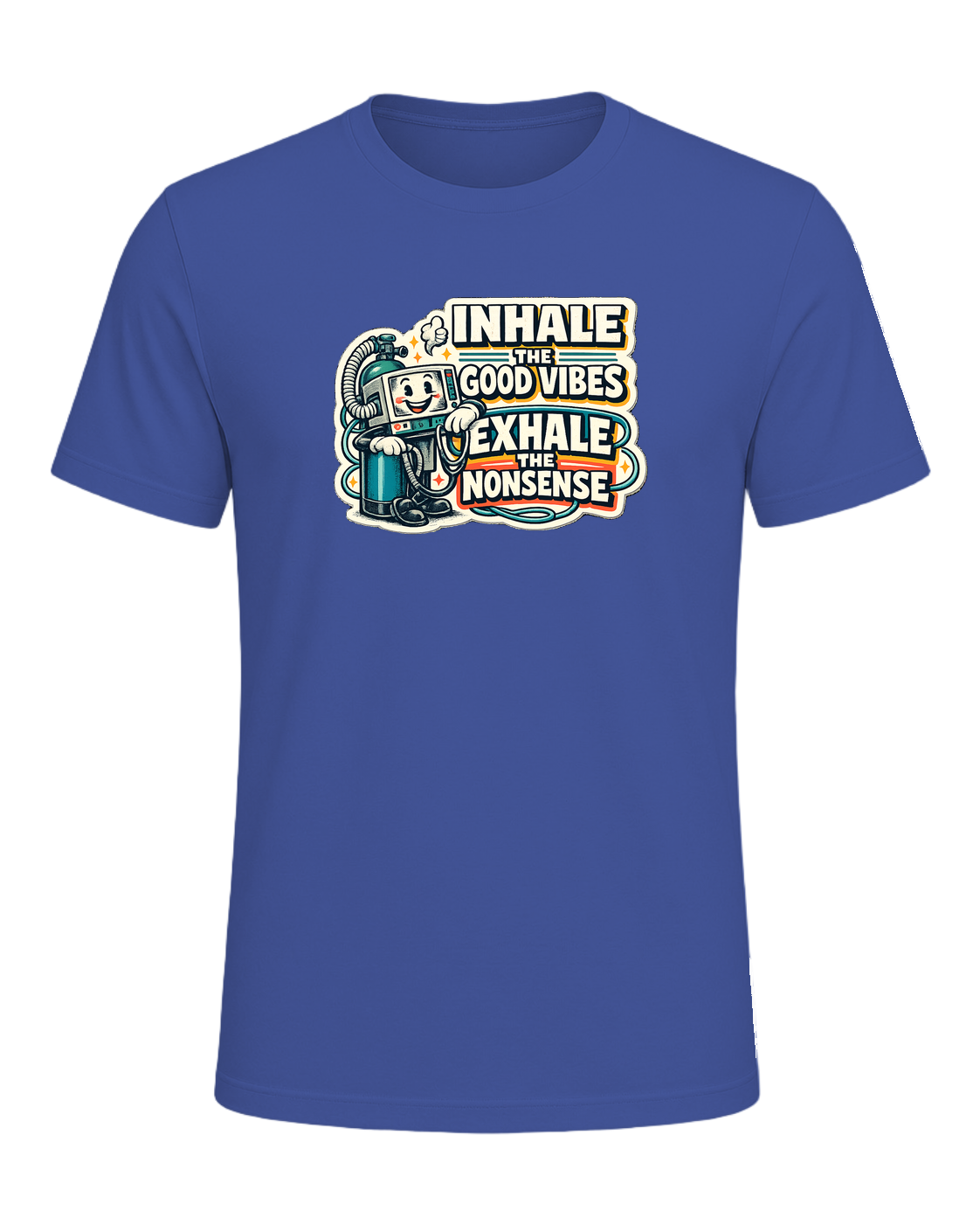 Inhale The Good Vibes Exhale The Nonsense Tee — Heather True Royal