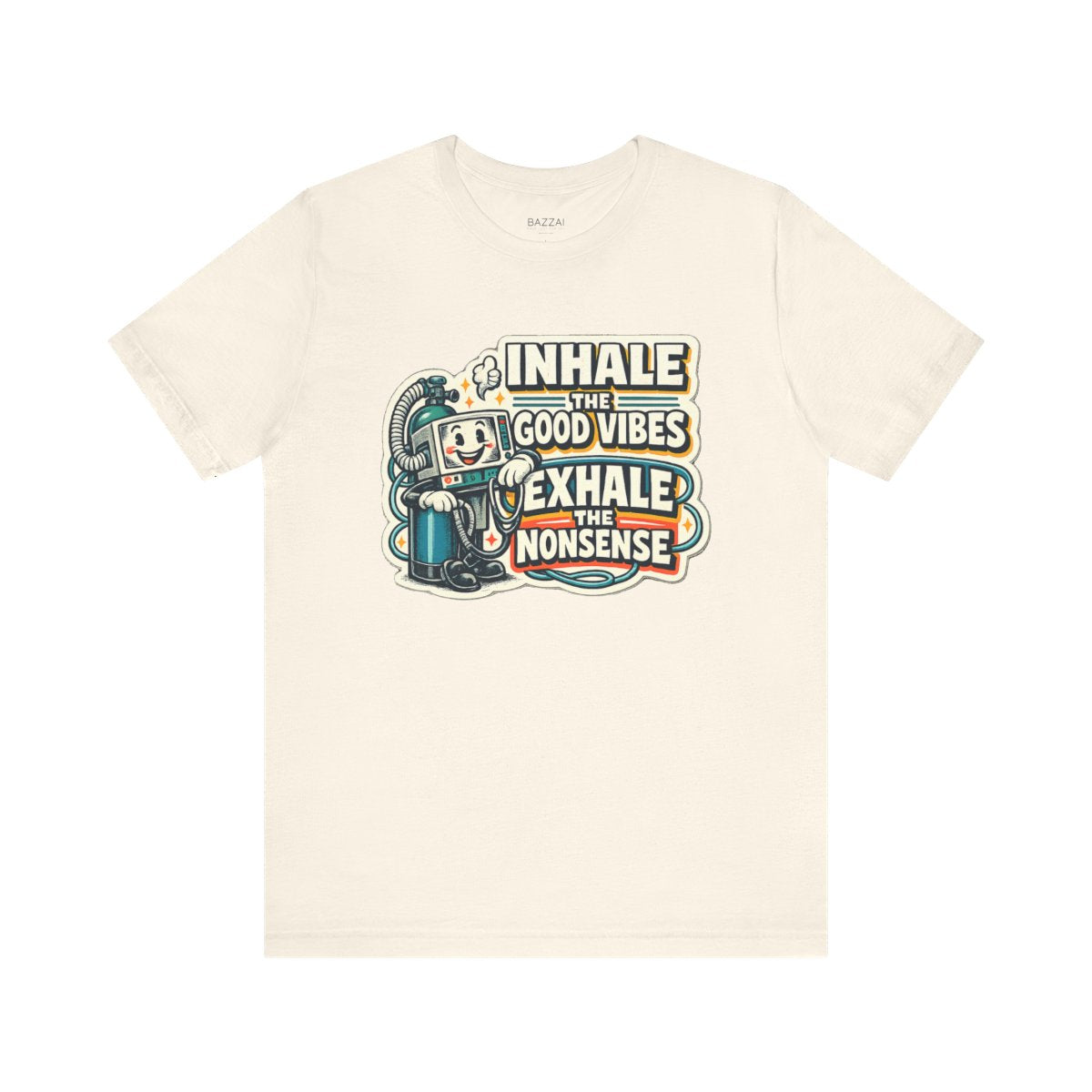 Rt Life T-Shirt — Inhale the Good Vibes Exhale the Nonsense — t-shirt design by Hank