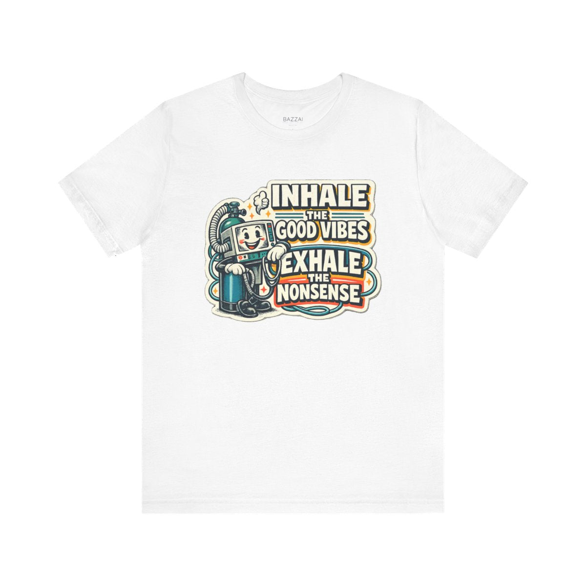 Rt Life T-Shirt — Inhale the Good Vibes Exhale the Nonsense — t-shirt design by Hank