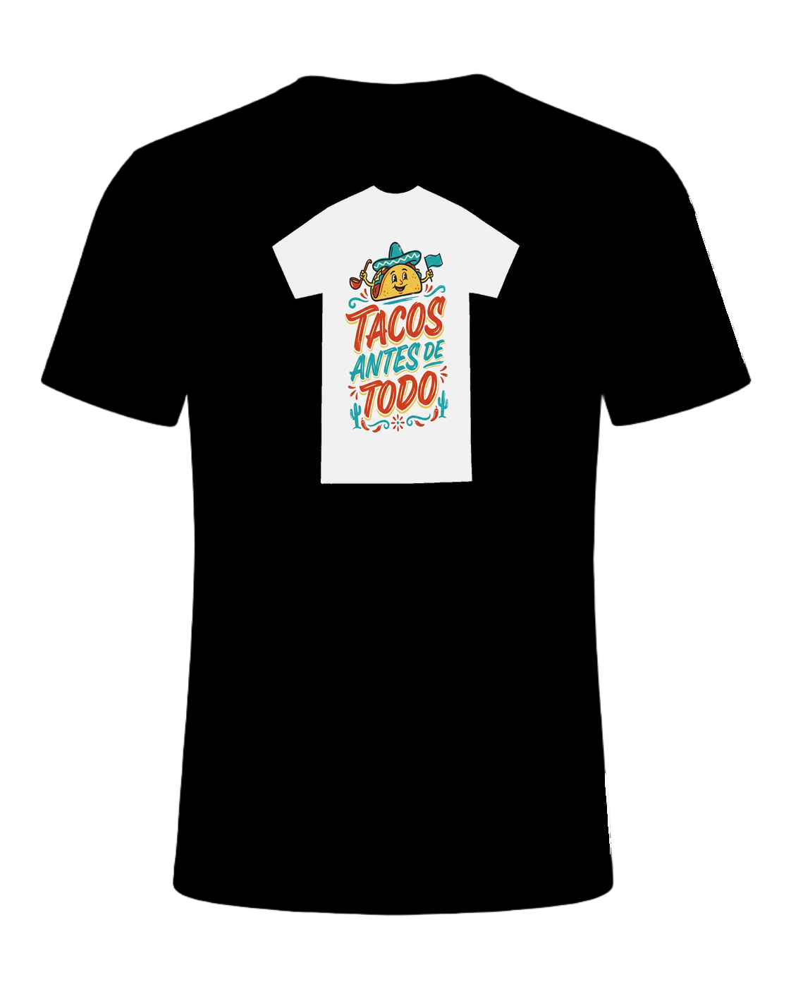Tacos Antes De Todo — Black
