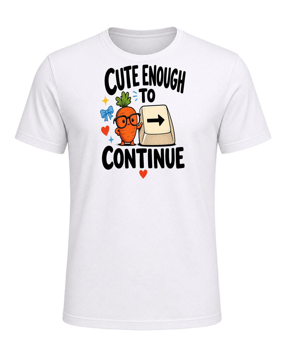 CUTE ENOUGH TO CONTINUE — White