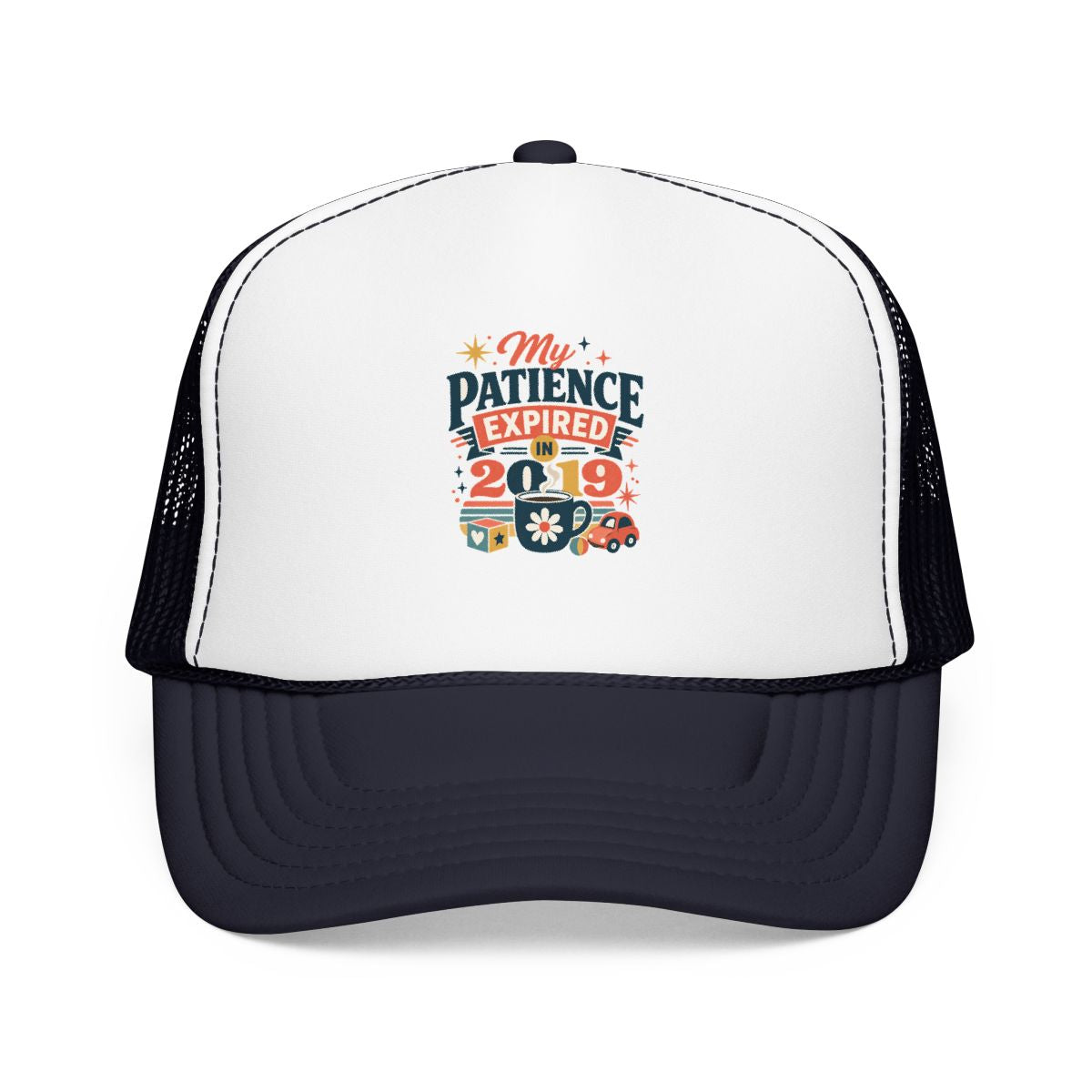 Funny Mom Hat — My Patience Expired in 2019 — mom chaos hat design