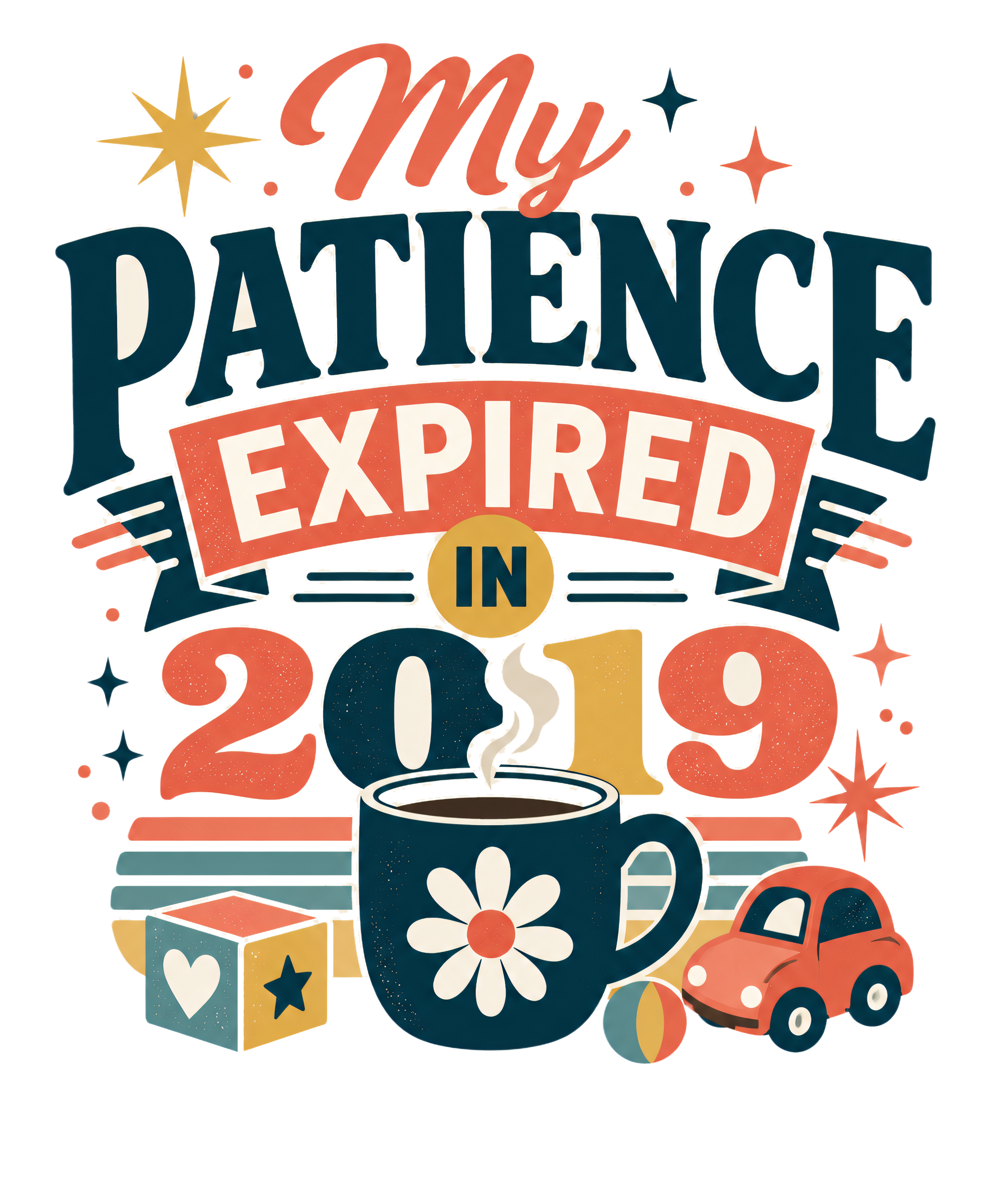 My patience expired in 2019 Sticker
