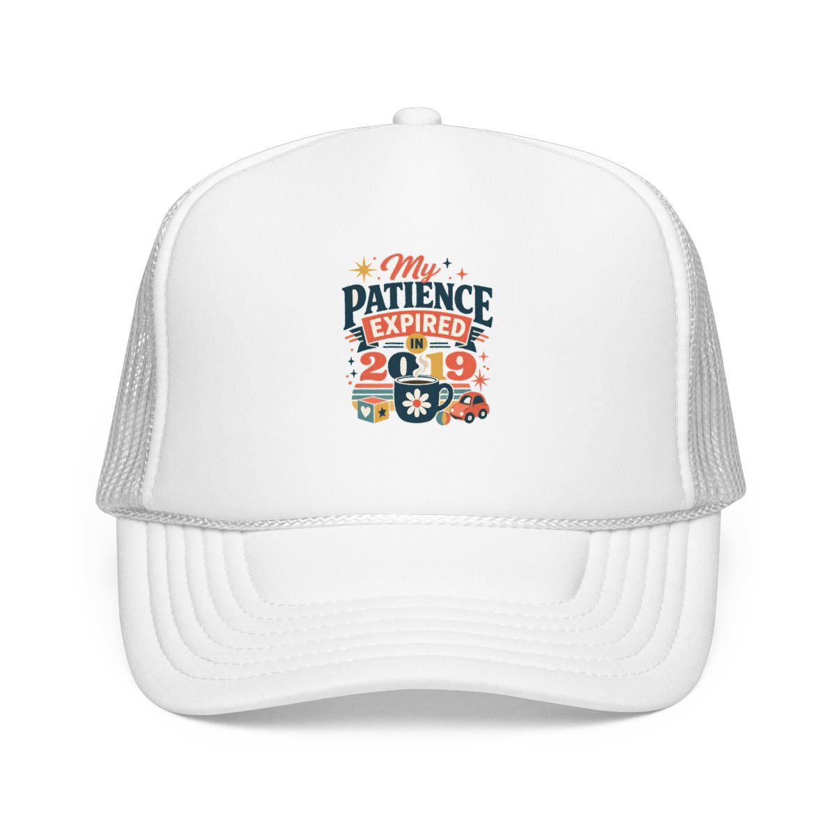 Funny Mom Hat — My Patience Expired in 2019 — mom chaos hat design