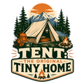 TENT: THE ORIGINAL TINY HOME