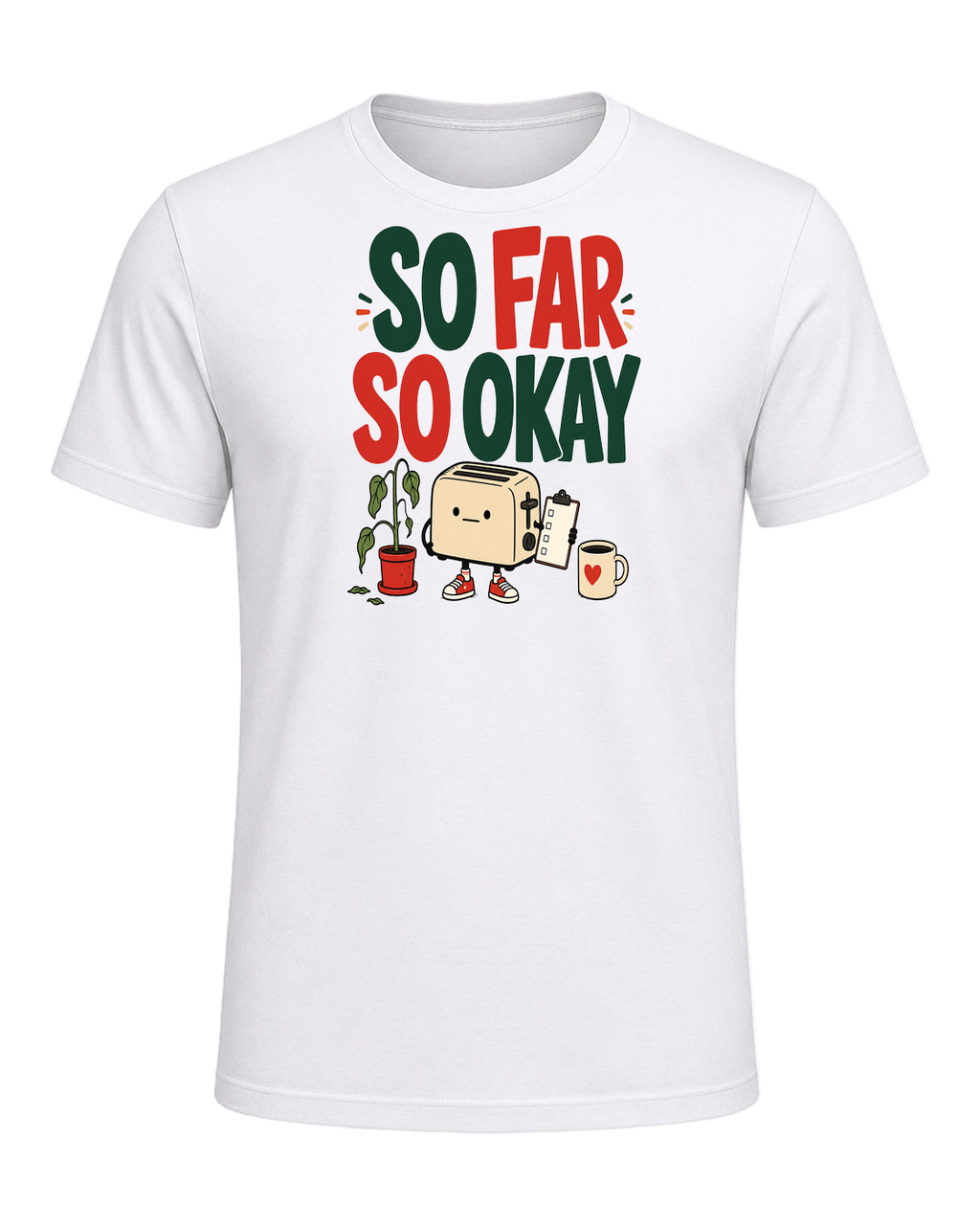 SO FAR SO OKAY — White