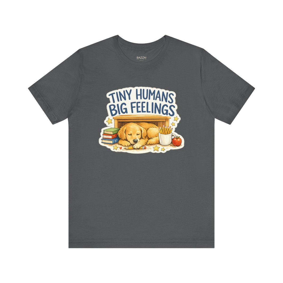 Elementary Teacher T-Shirt — Tiny Humans Big Feelings — t-shirt design by June