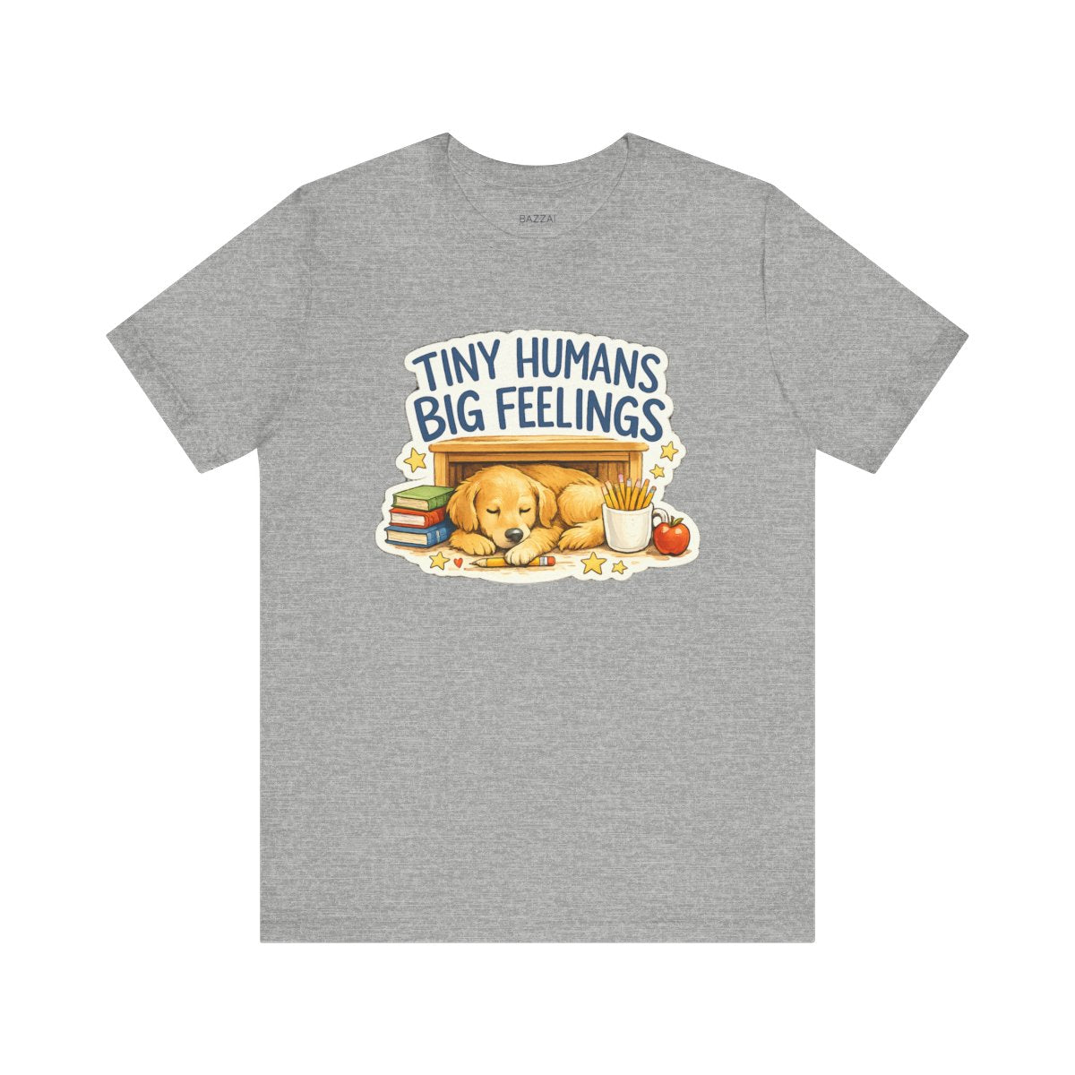Elementary Teacher T-Shirt — Tiny Humans Big Feelings — t-shirt design by June