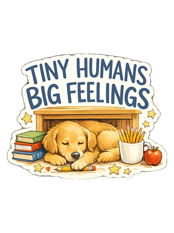 Elementary Teacher T-Shirt — Tiny Humans Big Feelings