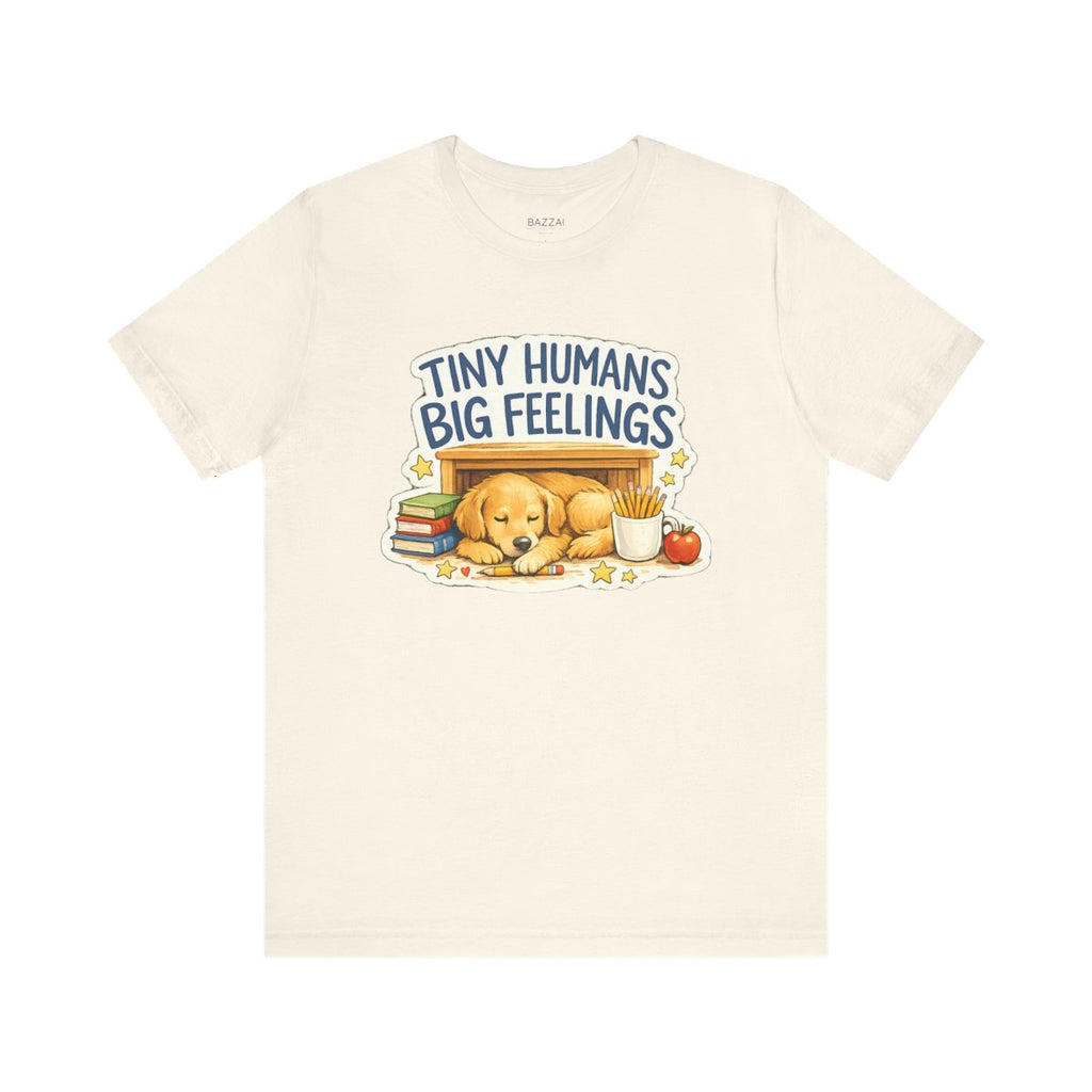 Elementary Teacher T-Shirt — Tiny Humans Big Feelings — t-shirt design by June