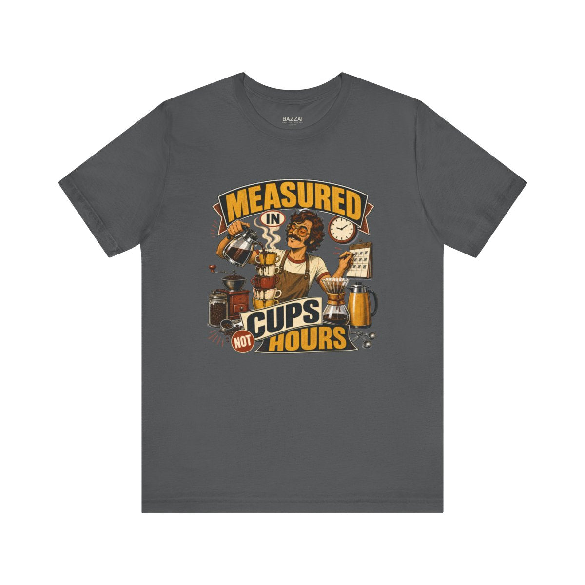 Barista Gift T-Shirt — Measured in Cups Not Hours — coffees t-shirt design