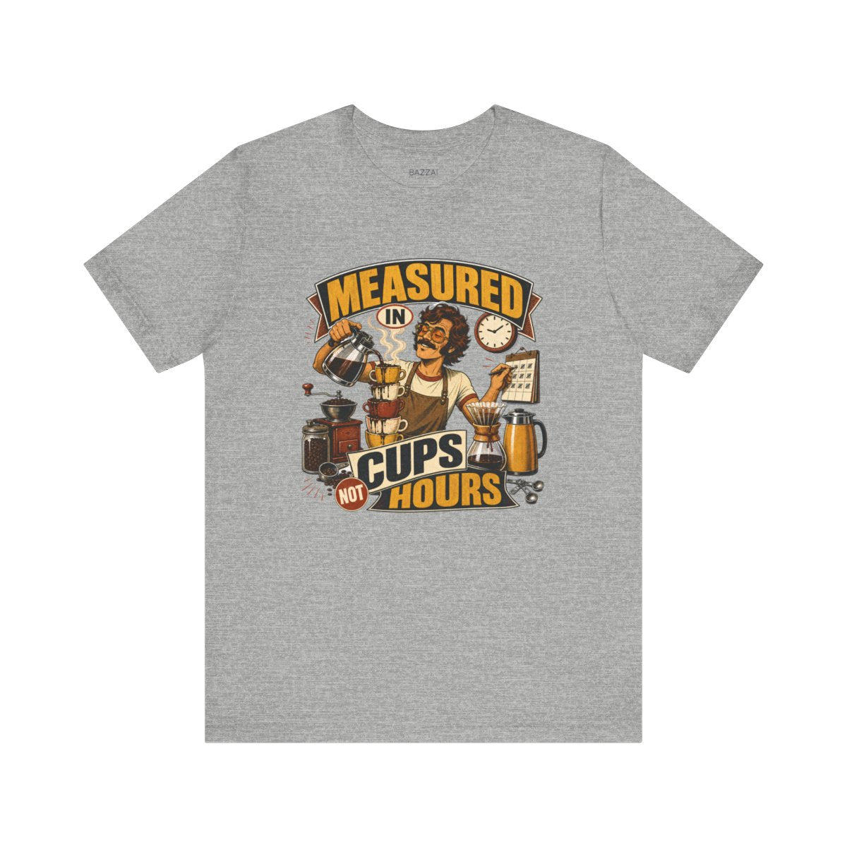 Barista Gift T-Shirt — Measured in Cups Not Hours — coffees t-shirt design