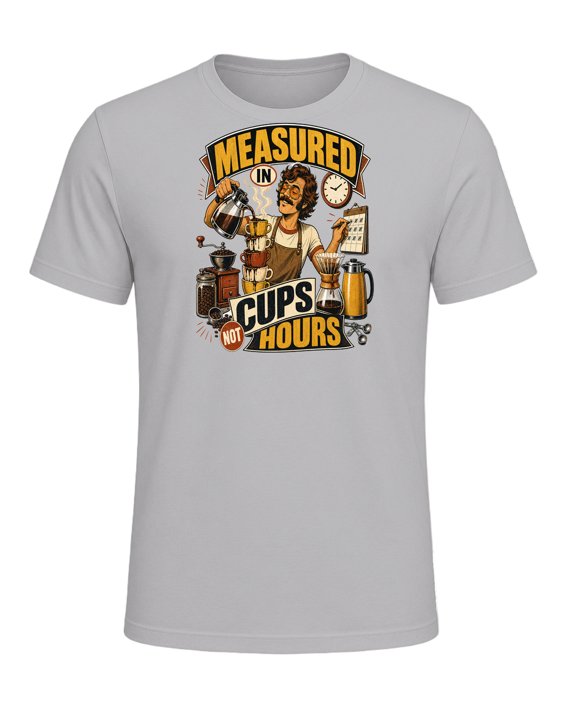 MEASURED IN CUPS NOT HOURS — Athletic Heather