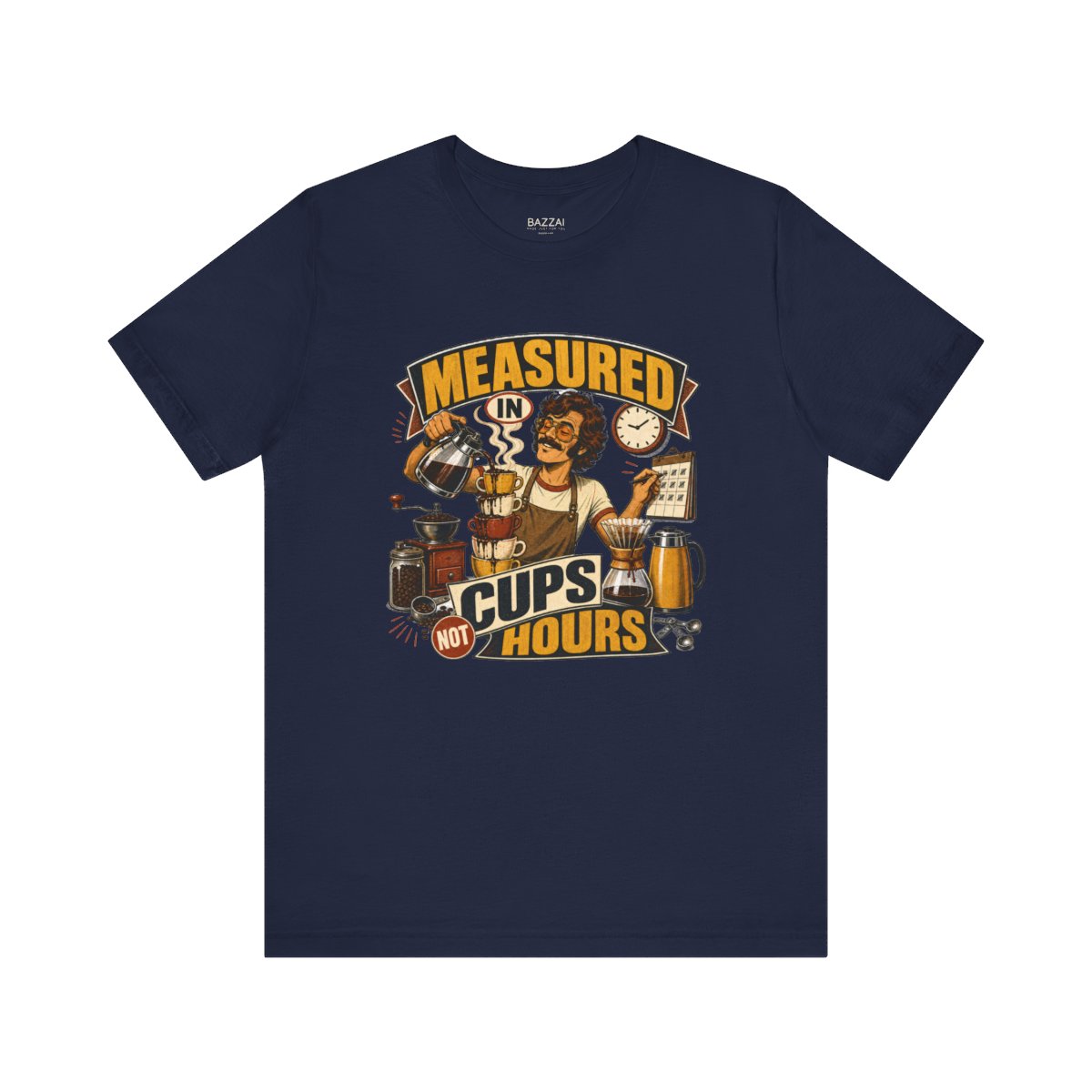 Barista Gift T-Shirt — Measured in Cups Not Hours — coffees t-shirt design