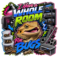 I Have a Whole Room for Bugs