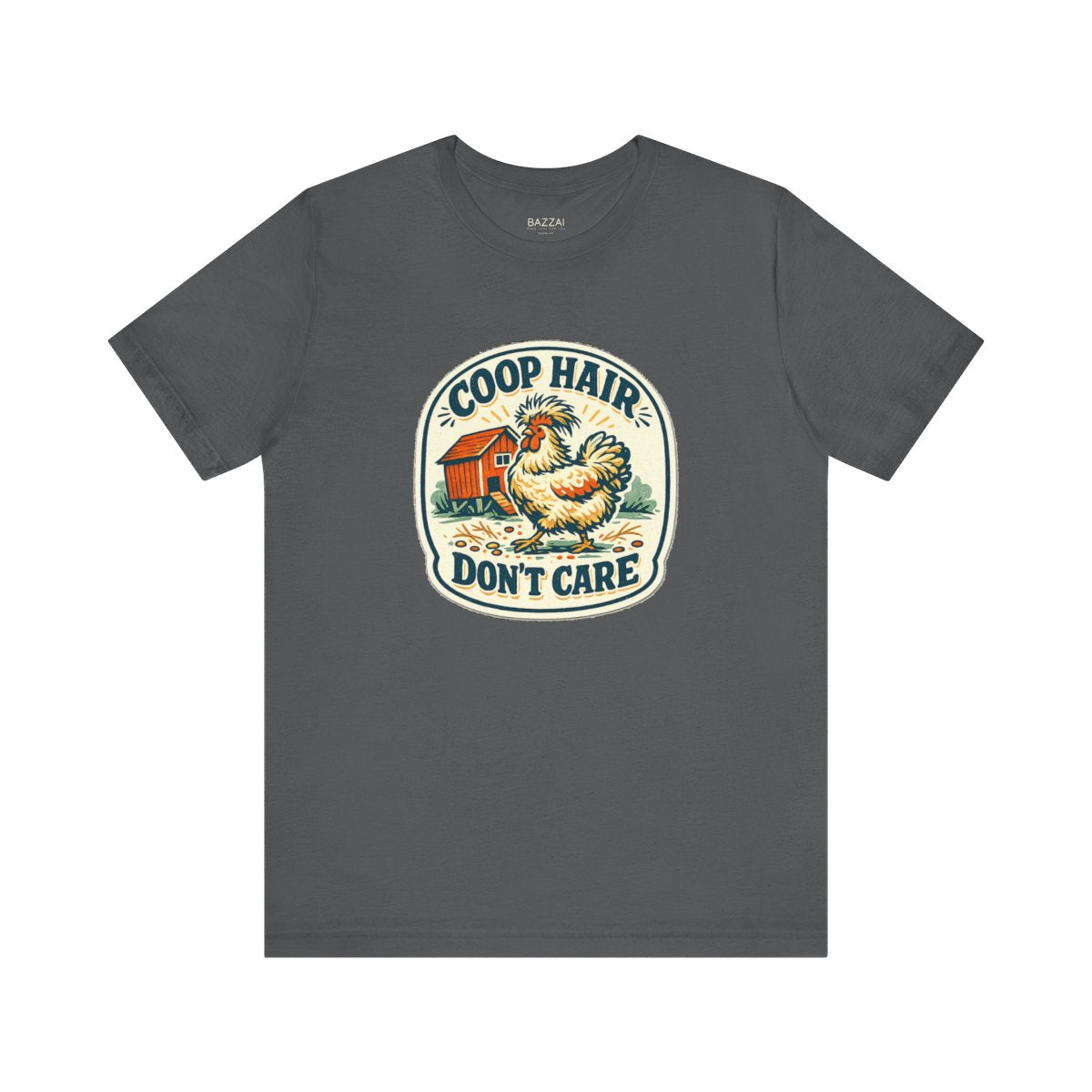 Chicken Mom T-Shirt — Coop Hair, Don’t Care — backyard chicken t-shirt design by June
