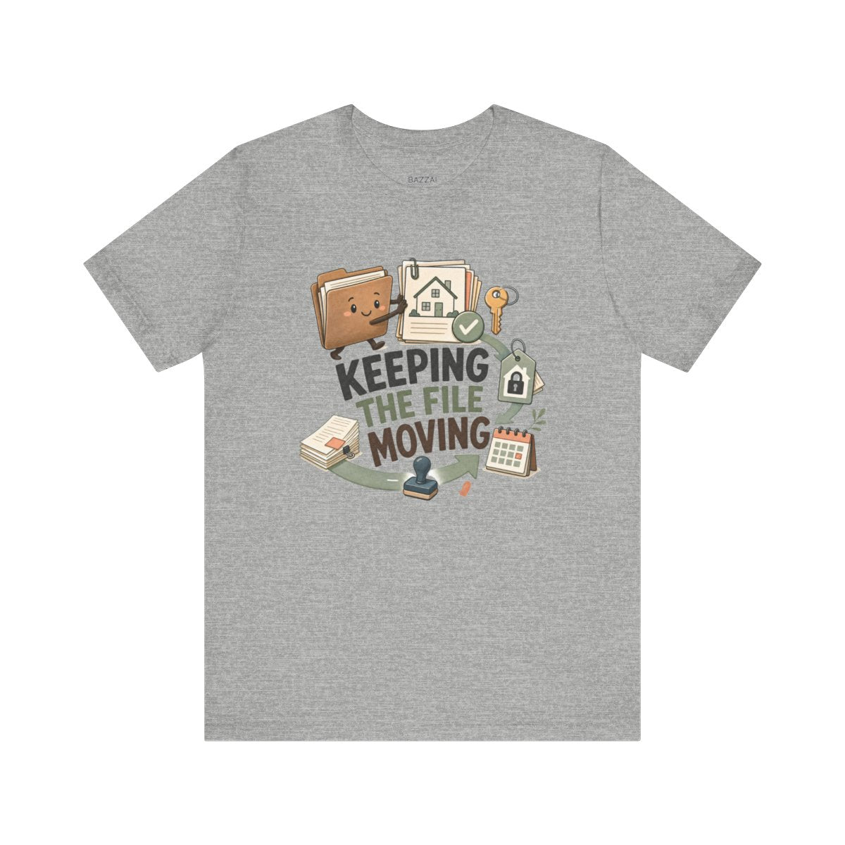 Mortgage Processor T-Shirt — Keeping the File Moving — mortgage t-shirt design
