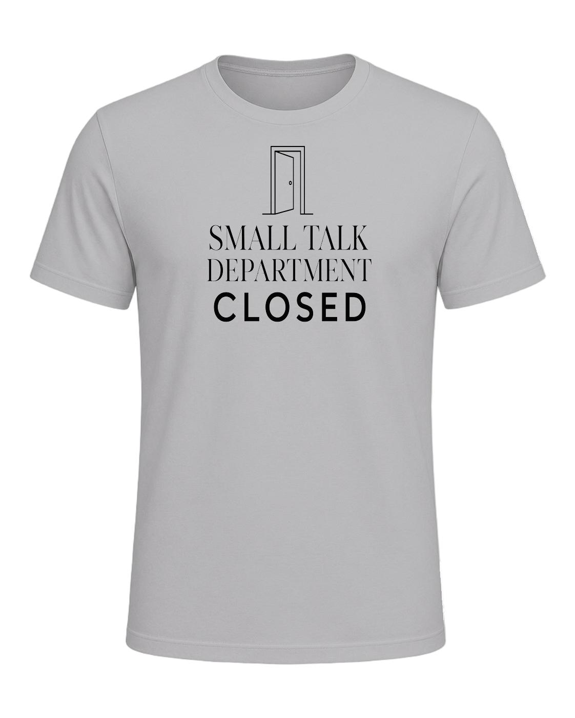 small talk department closed — Athletic Heather