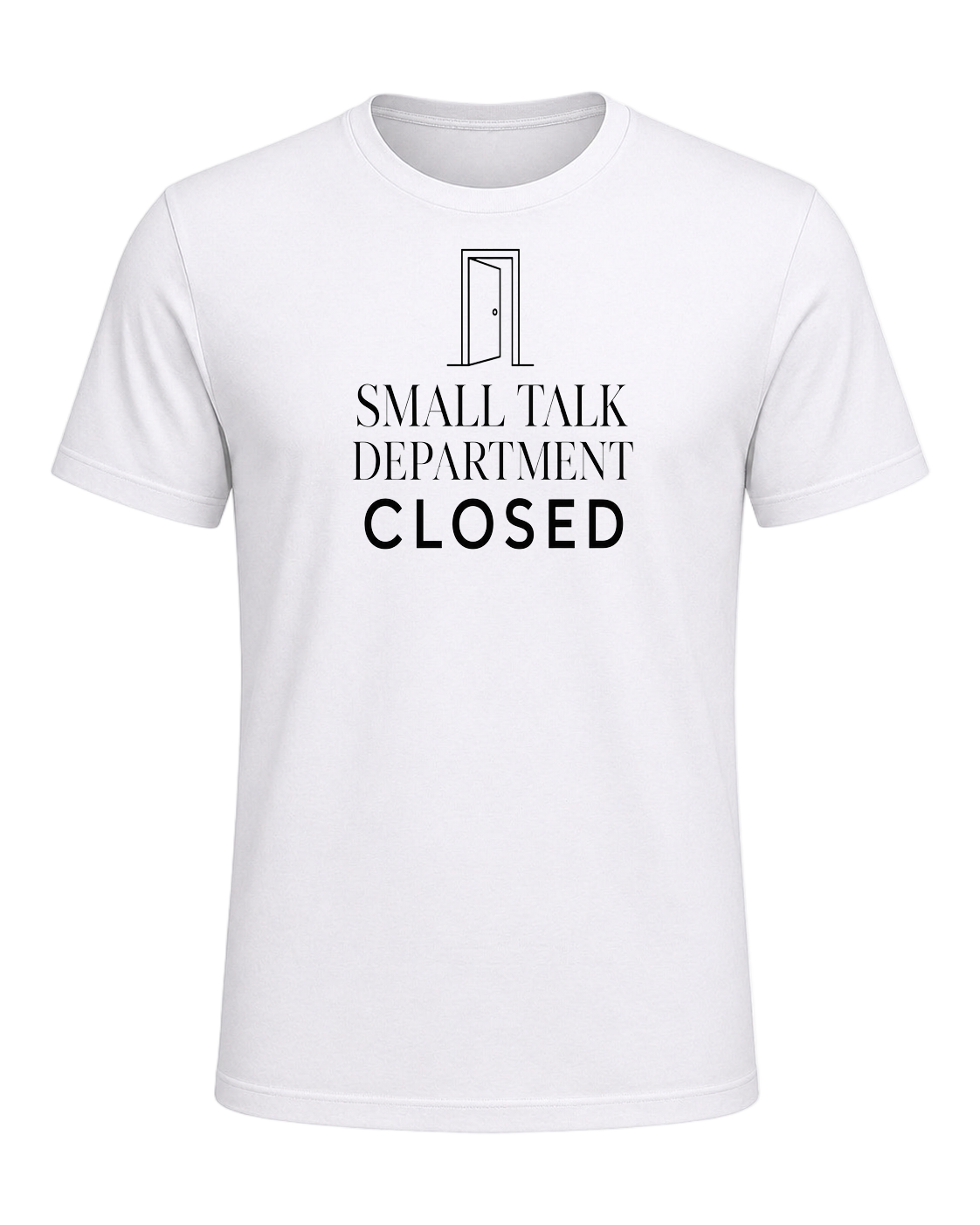 small talk department closed — White