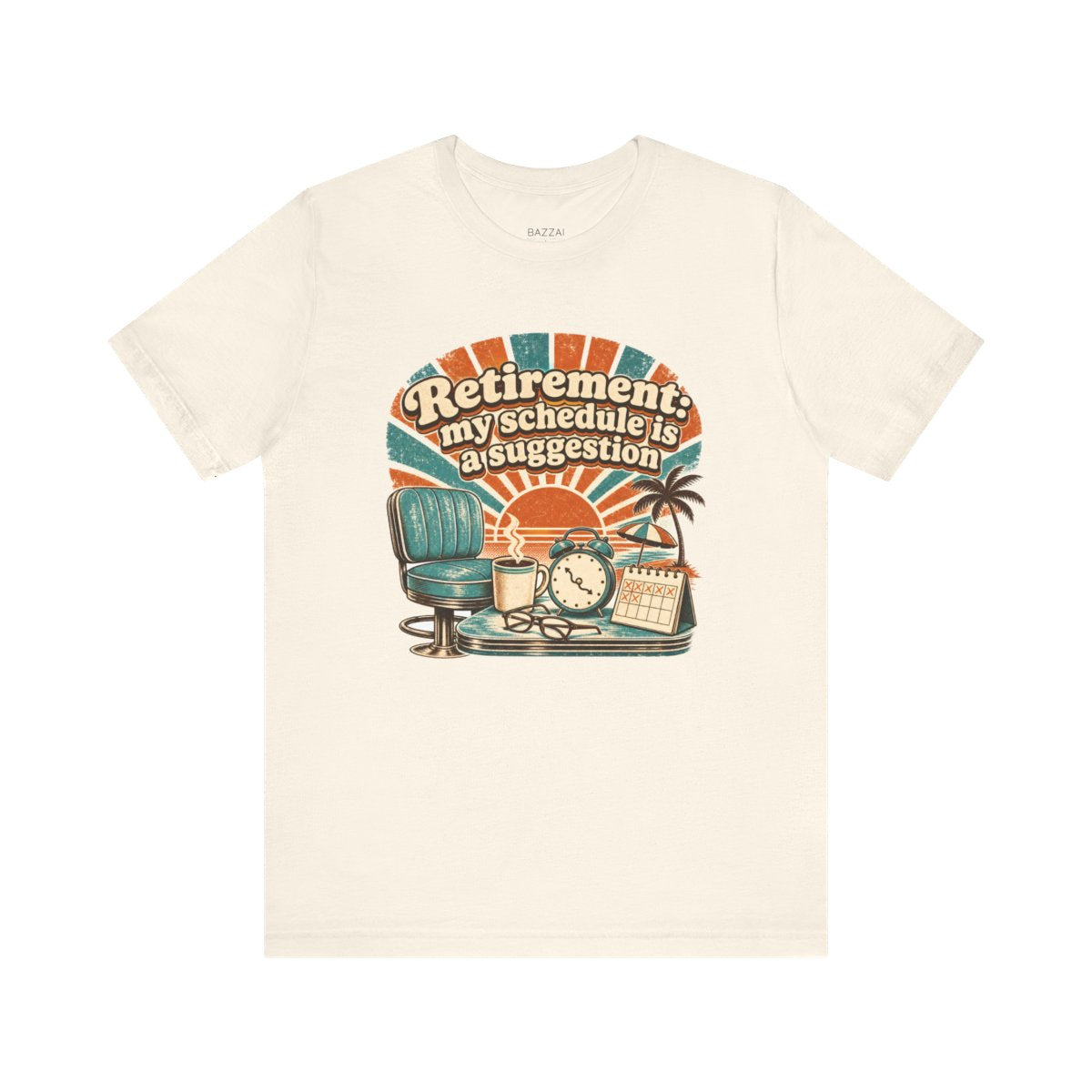Retired Life T-Shirt — Retirement: My Schedule Is a Suggestion — retired zero plans t-shirt design