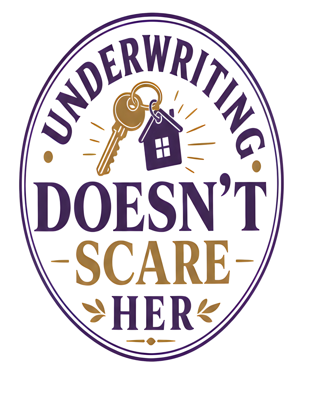 UNDERWRITING DOESN'T SCARE HER Hoodie