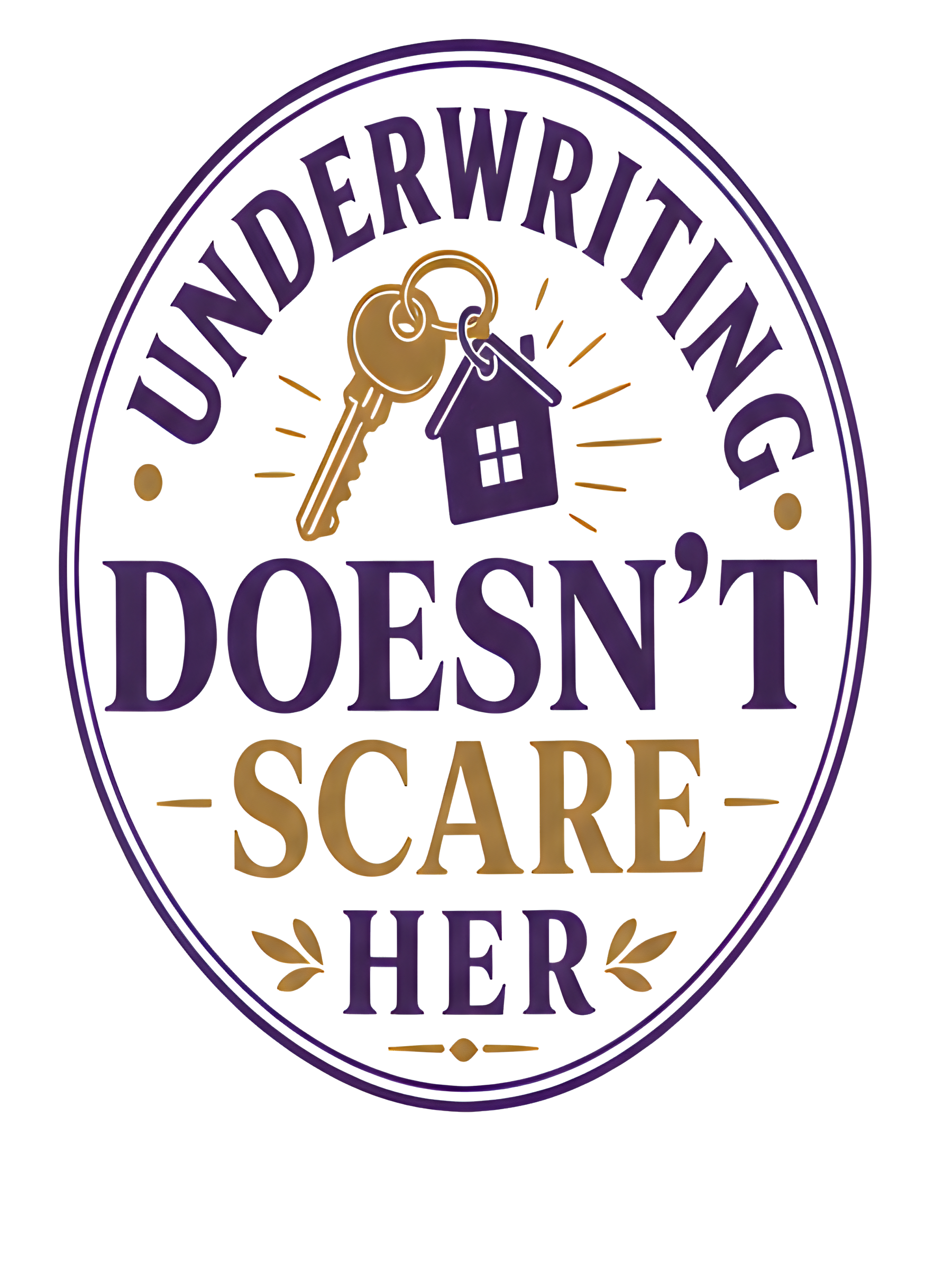 UNDERWRITING DOESN'T SCARE HER Hoodie