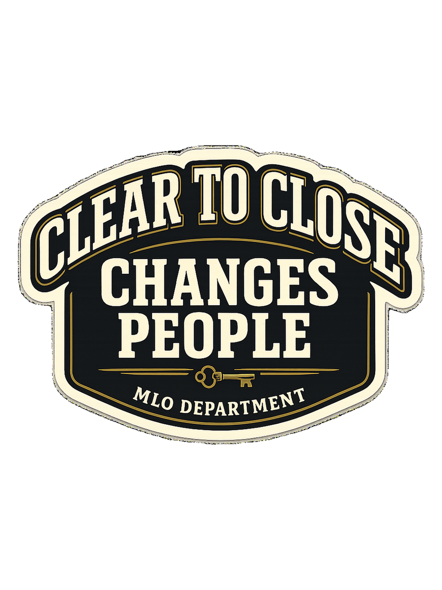 Underwriter T-Shirt — Clear to Close Changes People