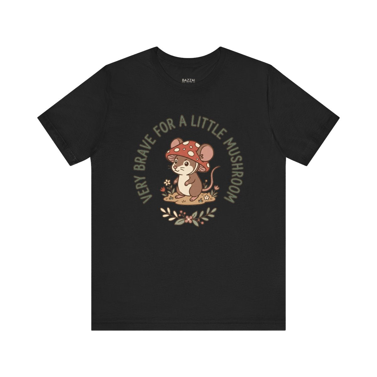 Cottagecore Gift T-Shirt — Very Brave for a Little Mushroom — t-shirt design