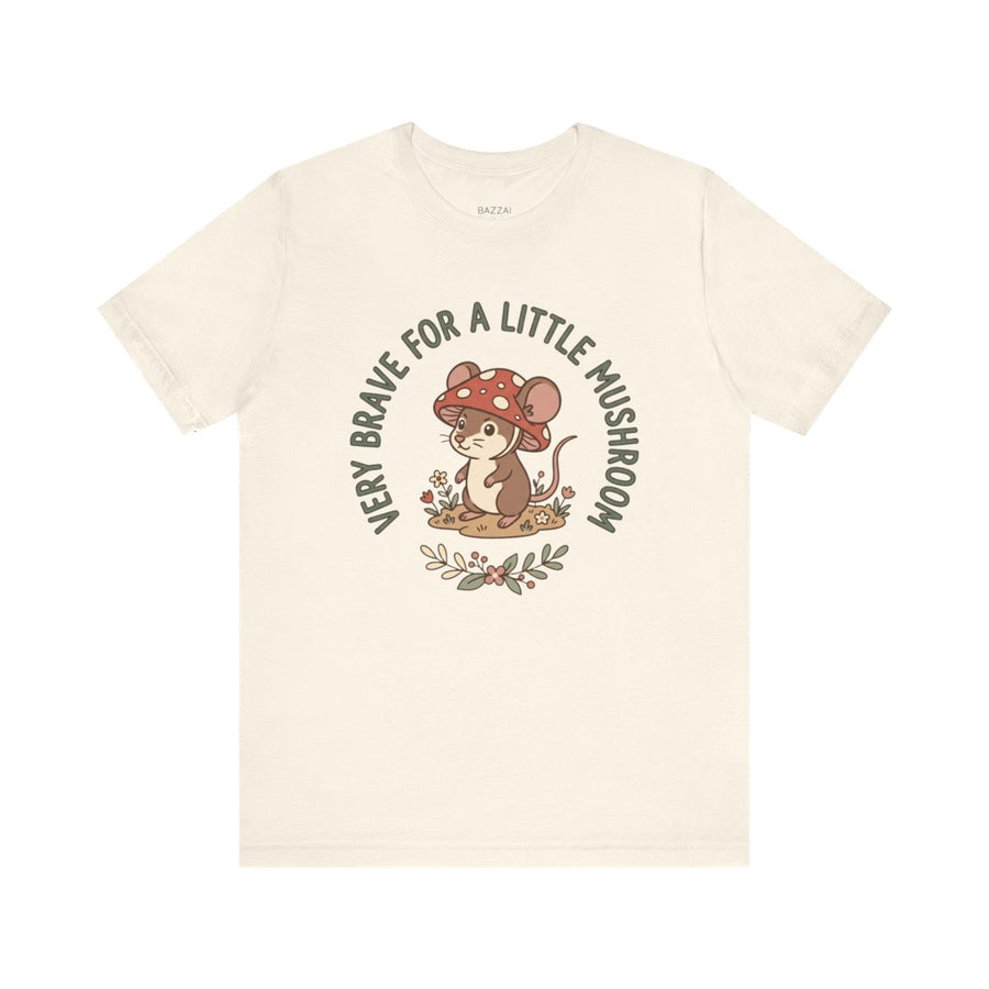 Cottagecore Gift T-Shirt — Very Brave for a Little Mushroom