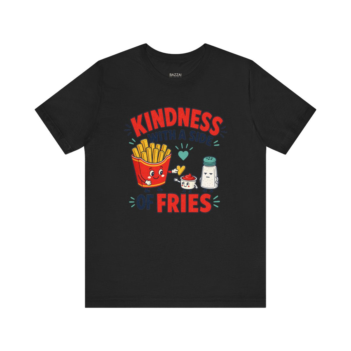 Wholesome Gift T-Shirt — Kindness with a Side of Fries — t-shirt design