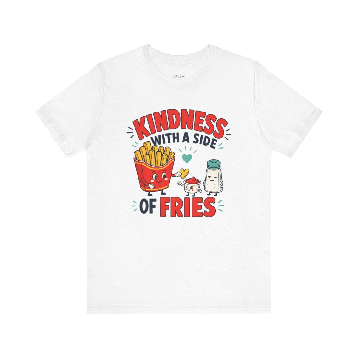 Wholesome Gift T-Shirt — Kindness with a Side of Fries — t-shirt design