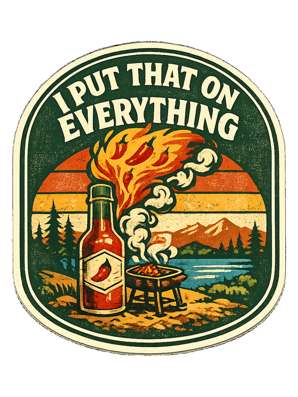 I Put That On Everything Tee