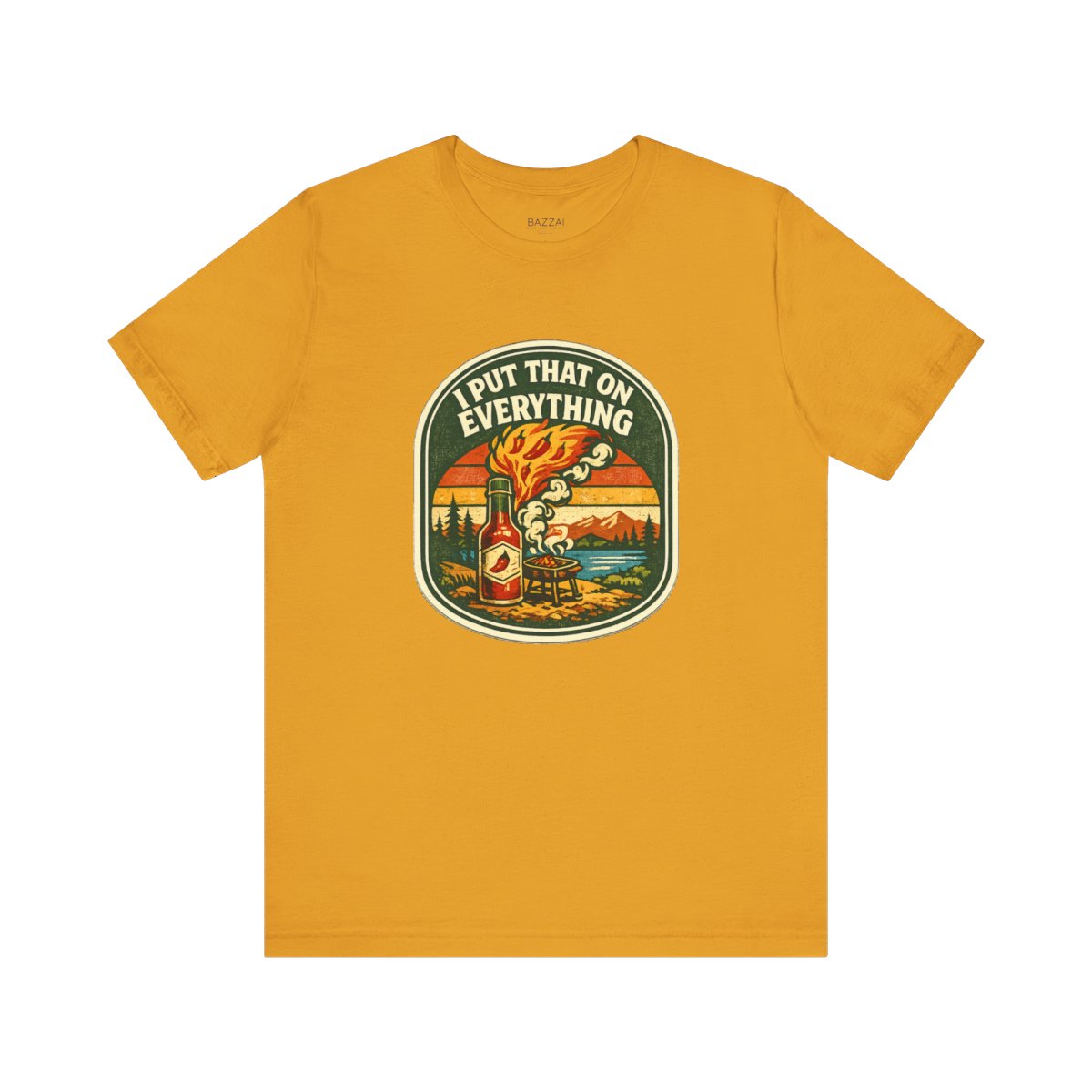Funny Hot Sauce Gift T-Shirt — I Put That on Everything — t-shirt design by Sol