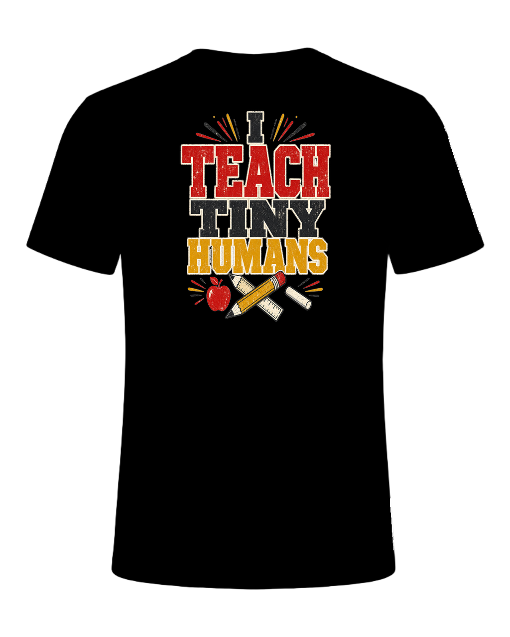I TEACH TINY HUMANS — Black